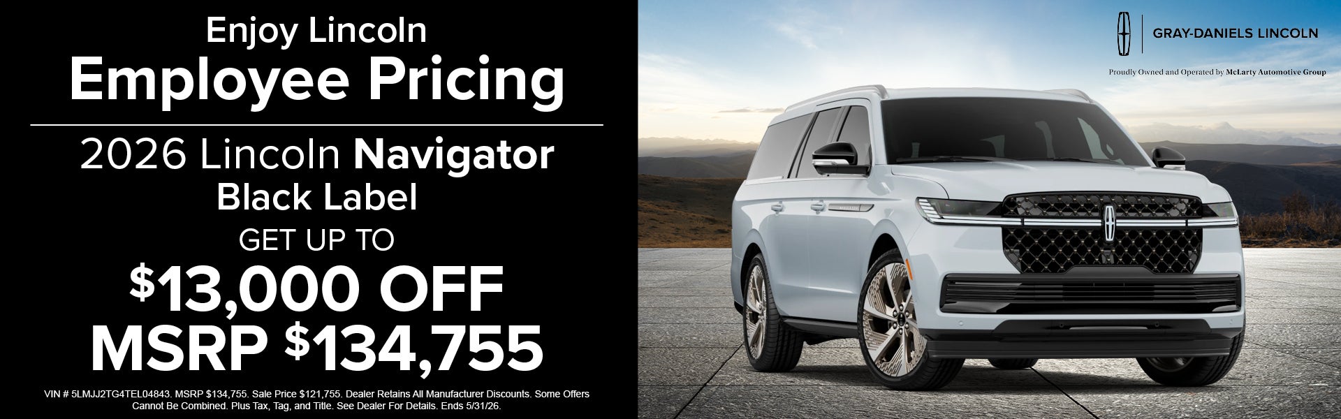 2026 Lincoln Navigator Get up to $13,000 off MSRP $134,755